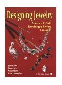Designing Jewelry : Brooches, Bracelets, Necklaces and Accessories cover art