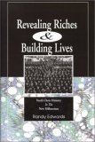 Revealing Riches and Building Lives : Youth Choir Ministry in the New Millenium cover art