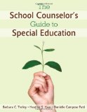 School Counselorâ€²s Guide to Special Education  9781412968317 Front Cover