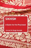 Sikhism: a Guide for the Perplexed  9781441102317 Front Cover