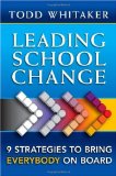 Leading School Change 9 Strategies to Bring Everybody on Board cover art