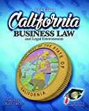 CALIFORNIA BUSINESS:LAW+LEGAL ENVIRON.  9781626840317 Front Cover