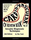 CV Review Book Volume II Invasive Diagnostic Techniques 6th 9781732639317 Front Cover