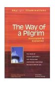 Way of a Pilgrim The Jesus Prayer Journey--Annotated and Explained cover art