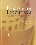 Finance for Executives Managing for Value Creation 3rd 2006 Revised  9780324274318 Front Cover