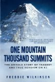 One Mountain Thousand Summits The Untold Story of Tragedy and True Heroism on K2 2011 9780451233318 Front Cover
