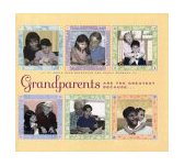 Grand Parents Are the Greatest Because... 2003 9780525471318 Front Cover
