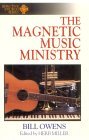 Magnetic Music Ministry Ten Productive Goals (Effective Church Series) 1996 9780687007318 Front Cover
