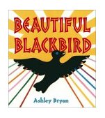 Beautiful Blackbird 2003 9780689847318 Front Cover