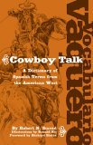 Vocabulario Vaquero/Cowboy Talk A Dictionary of Spanish Terms from the American West cover art