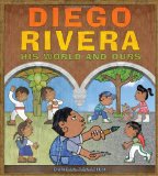 Diego Rivera His World and Ours cover art