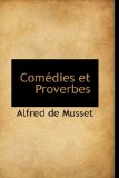 Comtdies et Proverbes 2009 9781110023318 Front Cover