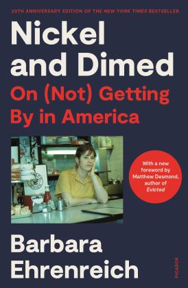 Nickel and Dimed On (Not) Getting by in America (20th Anniversary Edition)  9781250808318 Front Cover
