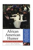 African American Humor The Best Black Comedy from Slavery to Today cover art