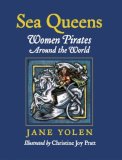 Sea Queens Women Pirates Around the World 2008 9781580891318 Front Cover