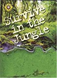 Survive in the Jungle 2006 9781592234318 Front Cover