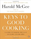 Keys to Good Cooking A Guide to Making the Best of Foods and Recipes 2012 9780143122319 Front Cover