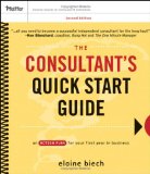 Consultant's Quick Start Guide An Action Plan for Your First Year in Business cover art