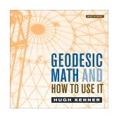 Geodesic Math and How to Use It 2nd 9780520239319 Front Cover