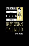 Structure and Form in the Babylonian Talmud 2008 9780521050319 Front Cover