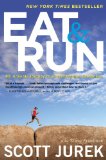 Eat and Run My Unlikely Journey to Ultramarathon Greatness cover art