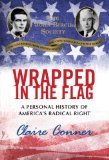 Wrapped in the Flag A Personal History of America's Radical Right cover art