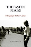 Past in Pieces Belonging in the New Cyprus cover art