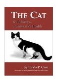 Cat Its Behavior, Nutrition and Health