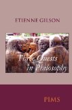 Three Quests in Philosophy  9780888447319 Front Cover