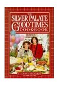 Silver Palate Good Times Cookbook  9780894808319 Front Cover