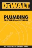 Dewalt Plumbing Professional Reference 2005 9780977000319 Front Cover