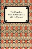 Complete Short Stories of Saki 2011 9781420938319 Front Cover
