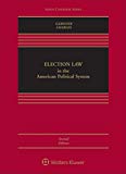 Election Law in the American Political System 2nd 9781454883319 Front Cover