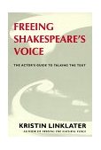 Freeing Shakespeare's Voice The Actor's Guide to Talking the Text cover art