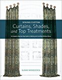 Singer(R) Sewing Custom Curtains, Shades, and Top Treatments A Complete Step-By-Step Guide to Making and Installing Window Decor  9781589239319 Front Cover