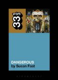 Michael Jackson's Dangerous  9781623566319 Front Cover