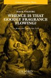 Whence Is That Goodly Fragrance Flowing?  9780193864320 Front Cover
