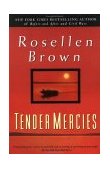 Tender Mercies A Novel 1998 9780385333320 Front Cover