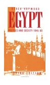 Egypt 1945-1990 Politics and Society 3rd 1991 Revised  9780415094320 Front Cover