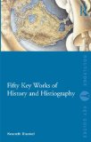 Fifty Key Works of History and Historiography  cover art