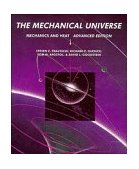 Mechanical Universe Mechanics and Heat, Advanced Edition  9780521304320 Front Cover