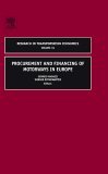 Procurement and Financing of Motorways in Europe 2005 9780762312320 Front Cover