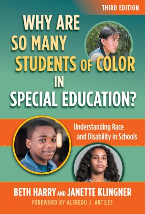 Why Are So Many Students of Color in Special Education?: Understanding Race and Disability in Schools  9780807767320 Front Cover