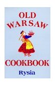 Old Warsaw Cookbook 1990 9780870529320 Front Cover