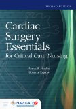 Cardiac Surgery Essentials for Critical Care Nursing  cover art