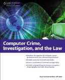 Computer Crime, Investigation, and the Law  cover art