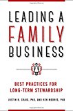 Leading a Family Business Best Practices for Long-Term Stewardship  9781440855320 Front Cover