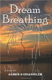 Dream Breathing 2009 9781449906320 Front Cover
