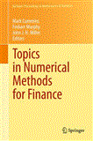 Topics in Numerical Methods for Finance 2012 9781461434320 Front Cover