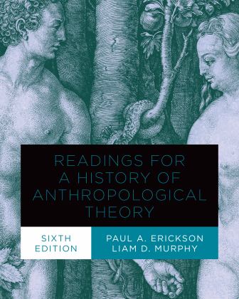 Readings for a History of Anthropological Theory, Sixth Edition 6th 9781487526320 Front Cover